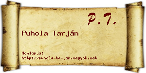 Puhola Tarján névjegykártya